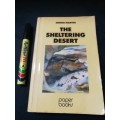 THE SHELTERING DESERT HENNO MARTIN ( Softcover )