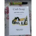 CRAB SOUP and other stories an autobiography DIRKIE JOUBERT (Mrs H M EVANS )