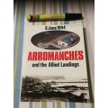 ARROMANCHES AND THE ALLIED LANDINGS 6 JUNE 1944 World War Two