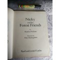 NICKY and his FOREST FRIENDS by MARILYN NICKSON illustrated by FRITZ BAUMGARTEN
