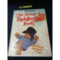 THE GREAT BIG PADDINGTON BOOK MICHAEL BOND ( Paddington Bear - a childrens classic )
