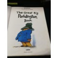 THE GREAT BIG PADDINGTON BOOK MICHAEL BOND ( Paddington Bear - a childrens classic )