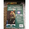 SA CRICKET ANNUAL 2001 ( South African Cricketing Annual S A  )