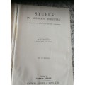 STEELS IN MODERN INDUSTRY A Comprehensive Survey by 29 Specialist Contributors Ed. W E BENBOW