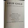 VELD GOLD A SOUTH AFRICAN BOOK OF GRASSLAND FARMING Report of the S African Grass Conference 1952