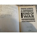 South Africa A DIFFERENT KIND OF WAR JULIE FREDERIKSE