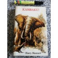 KAMBAKU HARRY MANERS  ( hunting )