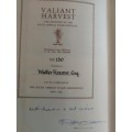 VALIANT HARVEST ROBERT F OSBORNE Signed The Founding of  South African Sugar Industry Limted Edition