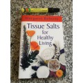 MARGARET ROBERTS TISSUE SALTS FOR HEALTHY LIVING