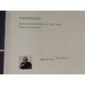 PAST / PRESENT WORKS BY ANDREW VERSTER FROM 1994 -2008 Edited by CAROL BROWN Signed art