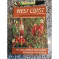 WEST COAST South African Flower Guide 7 JOHN MANNING PETER GOLDBLATT