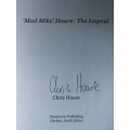 MAD MIKE HOARE The Legend A Biography  CHRIS HOARE Signed by Chris Hoare ( softcover )