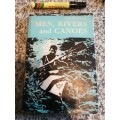 IAN PLAYER MEN RIVERS and CANOES First Edition 1964 ( the Dusi Canoe Marathon  )