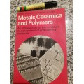 METALS CERAMICS AND POLYMERS OLIVER H WYATT DAVID DEW- HUGHES introduction to the Structure and Prop
