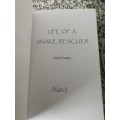 LIFE OF A SNAKE RESCUER  by NICK EVANS  ( snakes reptiles )