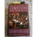 THE DICTIONARY OF COMPOSERS AND THEIR MUSIC ERIC GILDER