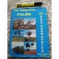 THE INDIGENOUS PALMS OF SOUTHERN AFRICA HEIN WICHT Limited Edition no.819/1000 ( palm trees botany )