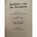 BANKIERS VAN DIE DORSLAND Die Verhaal van Standard Bank in Suid Wes Afrika Namibia