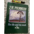 J H PIERNEEF HIS LIFE AND HIS WORK EDITOR P G NEL