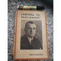 LESLIE BLACKWELL FAREWELL TO PARLIMENT 1st Ed. 1946 autobiography judge law bar Supreme Court  )