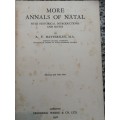 MORE  ANNALS OF NATAL by ALAN F HATTERSLEY 1936 ( KwaZulu Natal History )
