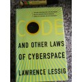 CODE AND OTHER LAWS OF CYBERSPACE LAWRENCE LESSIG  (  internet  computers computer )