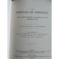 THE DOWNFALL OF LOBENGULA  Cause History and Effect of the Matabeli War W A WILLS L T COLLINGRIDGE