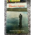 THE SUGGESTIVE FLYFISHER South African Trout Tactics and Flies MALCOLM MEINTJIES  fishing