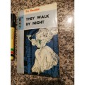 ERIC ROSENTHAL THEY WALK BY NIGHT True South African Ghost Stories 1951