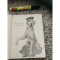 JUST NUISANCE LESLIE M STEYN  ( The Great Dane Dog at Simonstown Naval Base pub. around 1943
