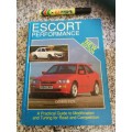FORD ESCORT PERFORMANCE A Guide to Modification & Tuning  Road & Competition DENNIS FOY 1994  Cars
