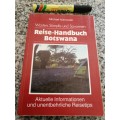 REISE HANDBUCH BOTSWANA MICHAEL IWANOWSKI Wusten Sumpfe und Savannen German