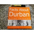 FACTS ABOUT DURBAN ALLAN JACKSON Third Edition  ( KwaZulu Natal  )  includes history