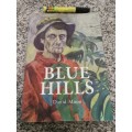 BLUE HILLS by DAVID MOON ( art biography