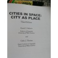 CITIES IN SPACE CITY AS PLACE DAVID T HERBERT COLIN J THOMAS Geography  architecture