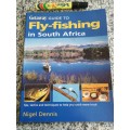 GETAWAY GUIDE TO FLY-FISHING IN South Africa NIGEL DENNIS flyfisherman ( fly fishing )