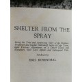 SHELTER FROM THE SPRAY by ERIC ROSENTHAL
