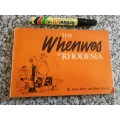 THE WHENWES OF RHODESIA by Louis Bolze and Rose Martin ( Rhodesiana  when wes )