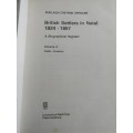 BRITISH SETTLERS IN NATAL Biographical Register 1824 - 1857 CADLE-COVENTRY Volume  4 O`BYRNE SPENCER