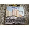 DURBAN THEN & NOW THE INDEPENDENT  ( Durban and Pietermaritzburg history photographs )