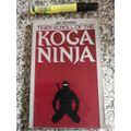 TIGER SCROLL OF THE KOGA NINJA (   weapons training techniques martial arts )