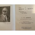 FROM BENCH TO BENCH Reflections Reminiscences and Records  of F W AHRENS 1948 Retired Magistrate