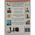 THE COMPLETE GUIDE TO AQUARIUM FISHKEEPING MARY BAILEY GINA SANDFORD (  tropical fish )