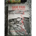 SANI PASS RIDING THE DRAGON by & SIGNED  by DAVID ALEXANDER  ( Drakensberg  Underberg Lesotho