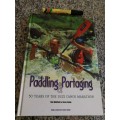 PADDLING & PORTAGING 50 YEARS OF DUZI CANOE MARATHON SIGNED by TIM WHITFIELD & STEVE CAMP and