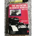 THE VALENTINE IN NORTH AFRICA 1942 -43 BRYAN PERRETT ( Valentine Tank in WW2 )