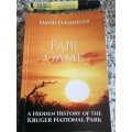 FAIR GAME DAVID FLEMINGER A HIDDEN HISTORY OF THE KRUGER NATIONAL PARK