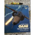 MORE THAN A GAME SAAF`s 75 Anniversary  1920 -1995 A Salute to the S A AIR FORCE HERMAN POTGIETER