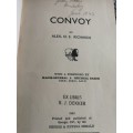CONVOY by ALEX O. S. RICHARDS A Collection of Verses dedicated to the 5th South African Brigade 1943