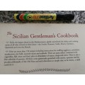 THE SICILIAN GENTLEMAN`S COOKBOOK DON BARATTA 2002 (  close to Italy Italian  cooking )